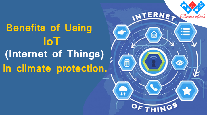 Benefits Of Using IoT Services In Climate Protection