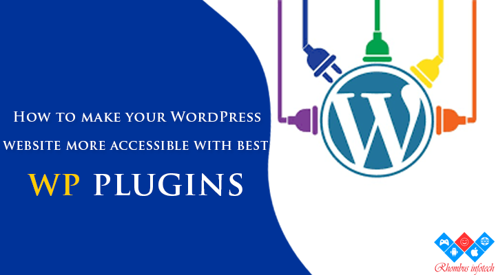 how to make wordpress website more accessible with wp plugins