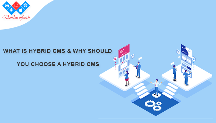 what-is-hybrid-cms-&-why-should-you-choose-a-hybrid-cms12