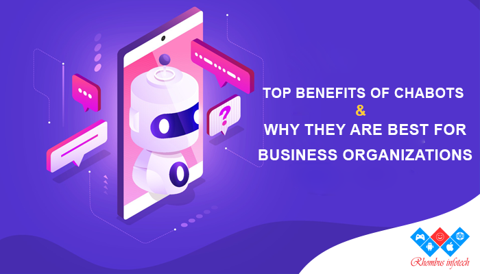 top-benefits-of-chabots-&-why-they-are-best-for-business-organizations2